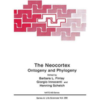 The Neocortex: Ontogeny and Phylogeny [Hardcover]