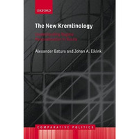The New Kremlinology: Understanding Regime Personalization in Russia [Hardcover]