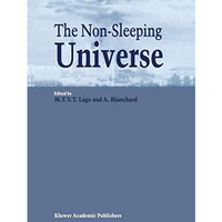 The Non-Sleeping Universe: Proceedings of two conferences on: Stars and the ISM [Hardcover]