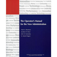 The Operator's Manual for the New Administration [Paperback]