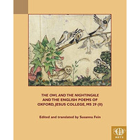 The Owl and the Nightingale and the English Poems of Jesus College MS 29 (II) [Paperback]