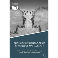 The Palgrave Handbook of Knowledge Management [Hardcover]