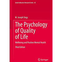 The Psychology of Quality of Life: Wellbeing and Positive Mental Health [Hardcover]