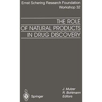 The Role of Natural Products in Drug Discovery [Paperback]