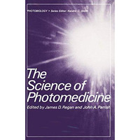 The Science of Photomedicine [Paperback]