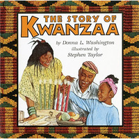 The Story of Kwanzaa: A Kwanzaa Holiday Book for Kids [Paperback]