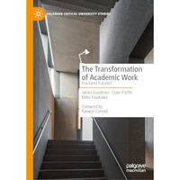 The Transformation of Academic Work: Fractured Futures? [Hardcover]