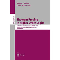 Theorem Proving in Higher Order Logics: 14th International Conference, TPHOLs 20 [Paperback]