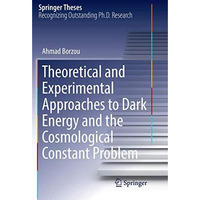 Theoretical and Experimental Approaches to Dark Energy and the Cosmological Cons [Paperback]