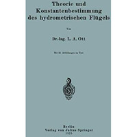Theorie und Konstantenbestimmung des hydrometrischen Fl?gels [Paperback]