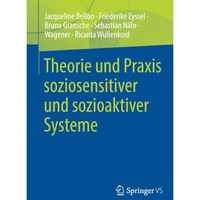 Theorie und Praxis soziosensitiver und sozioaktiver Systeme [Paperback]