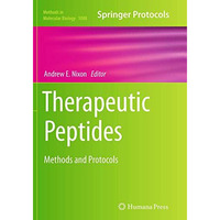 Therapeutic Peptides: Methods and Protocols [Paperback]