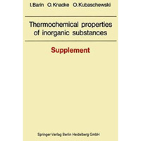 Thermochemical properties of inorganic substances: Supplement [Paperback]