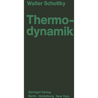 Thermodynamik: Die Lehre von den Kreispro?essen den Physikalischen und Chemische [Paperback]