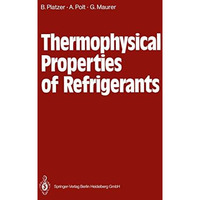 Thermophysical Properties of Refrigerants [Paperback]