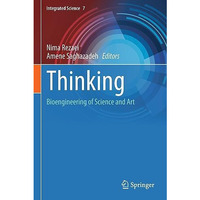 Thinking: Bioengineering of Science and Art [Paperback]