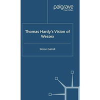 Thomas Hardys Vision of Wessex [Paperback]