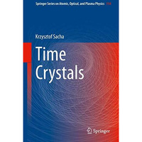 Time Crystals [Hardcover]