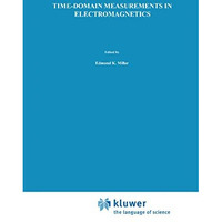 Time-Domain Measurements in Electromagnetics [Hardcover]