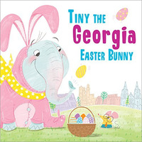 Tiny the Georgia Easter Bunny [Hardcover]