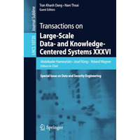 Transactions on Large-Scale Data- and Knowledge-Centered Systems XXXVI: Special  [Paperback]