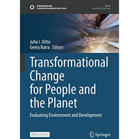 Transformational Change for People and the Planet: Evaluating Environment and De [Paperback]