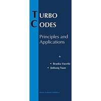Turbo Codes: Principles and Applications [Paperback]