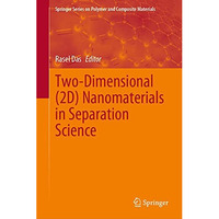 Two-Dimensional (2D) Nanomaterials in Separation Science [Hardcover]