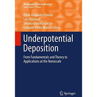 Underpotential Deposition: From  Fundamentals and Theory to Applications at the  [Hardcover]