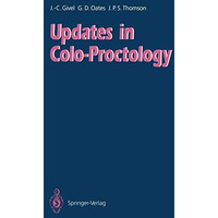 Updates in Colo-Proctology [Paperback]