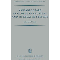 Variable Stars in Globular Clusters and in Related Systems: Proceedings of the I [Hardcover]