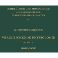 Vergleichende Physiologie: Band IV: Hormone [Paperback]