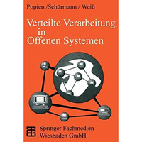 Verteilte Verarbeitung in Offenen Systemen: Das ODP-Referenzmodell [Paperback]