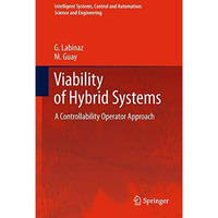 Viability of Hybrid Systems: A Controllability Operator Approach [Paperback]