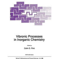 Vibronic Processes in Inorganic Chemistry [Paperback]
