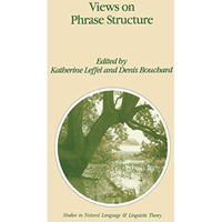 Views on Phrase Structure [Hardcover]