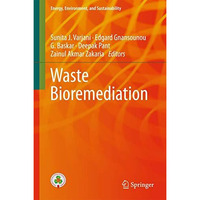 Waste Bioremediation [Hardcover]