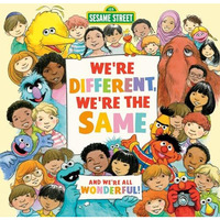 We're Different, We're the Same (Sesame Street) [Board book]