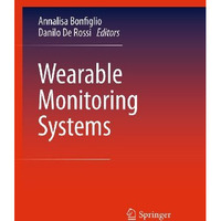 Wearable Monitoring Systems [Hardcover]