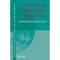 When Law and Medicine Meet: A Cultural View [Paperback]