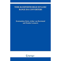 Wide-Bandwidth High Dynamic Range D/A Converters [Hardcover]