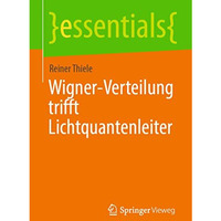 Wigner-Verteilung trifft Lichtquantenleiter [Paperback]