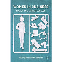 Women In Business: Navigating Career Success [Hardcover]