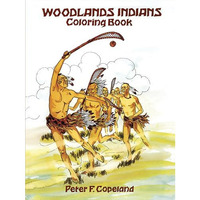 Woodlands Indians Coloring Book [Paperback]