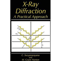 X-Ray Diffraction: A Practical Approach [Hardcover]