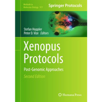 Xenopus Protocols: Post-Genomic Approaches [Hardcover]