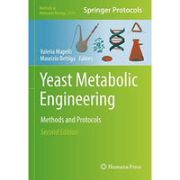 Yeast Metabolic Engineering: Methods and Protocols [Hardcover]