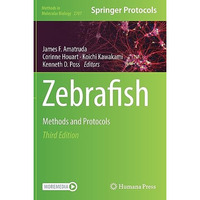 Zebrafish: Methods and Protocols [Hardcover]