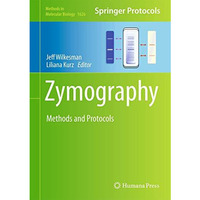 Zymography: Methods and Protocols [Hardcover]