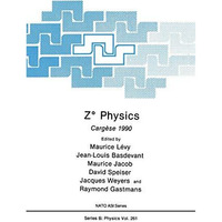 Z? Physics: Carg?se 1990 [Paperback]